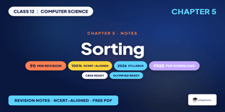 NCERT Notes Class 12 Computer Science Chapter 5 Sorting