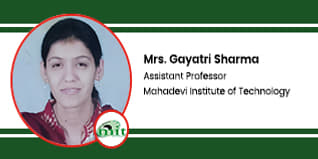 Mahadevi Institute of Technology, Assistant Professor: Mrs. Gayatri Sharma Interview