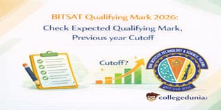 BITSAT Qualifying Mark 2026: Check Expected Qualifying Mark, Previous year Cutoff