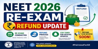 NEET 2026 Re-Exam Refund Update