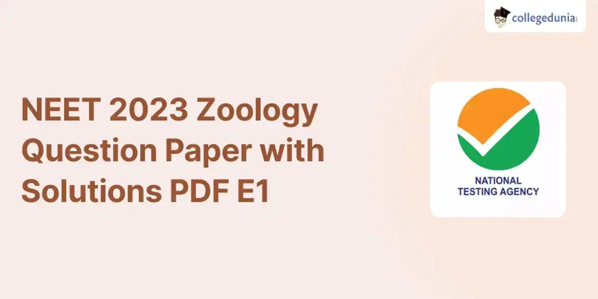 NEET 2023 Zoology Question Paper with Solutions PDF E1