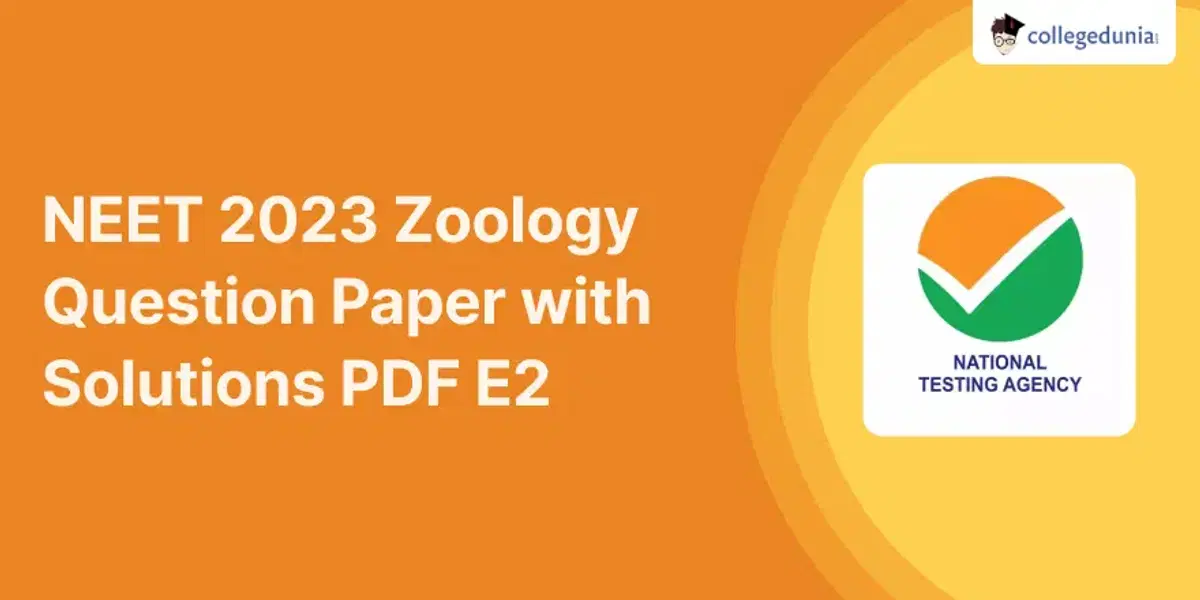 NEET 2023 Zoology Question Paper with Solutions PDF E2