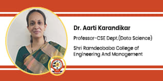 Shri Ramdeobaba College of Engineering and Management, Nagpur, Assistant Professor: Mrs. Aarti Karandikar Interview
