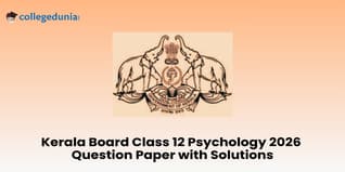 Kerala Board Class 12 2026 Psychology Question Paper with Solution PDF : Available Here