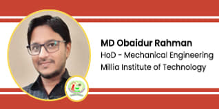 Millia Institute of Technology, Head of Department - Mechanical Engineering: MD Obaidur Rahman Interview