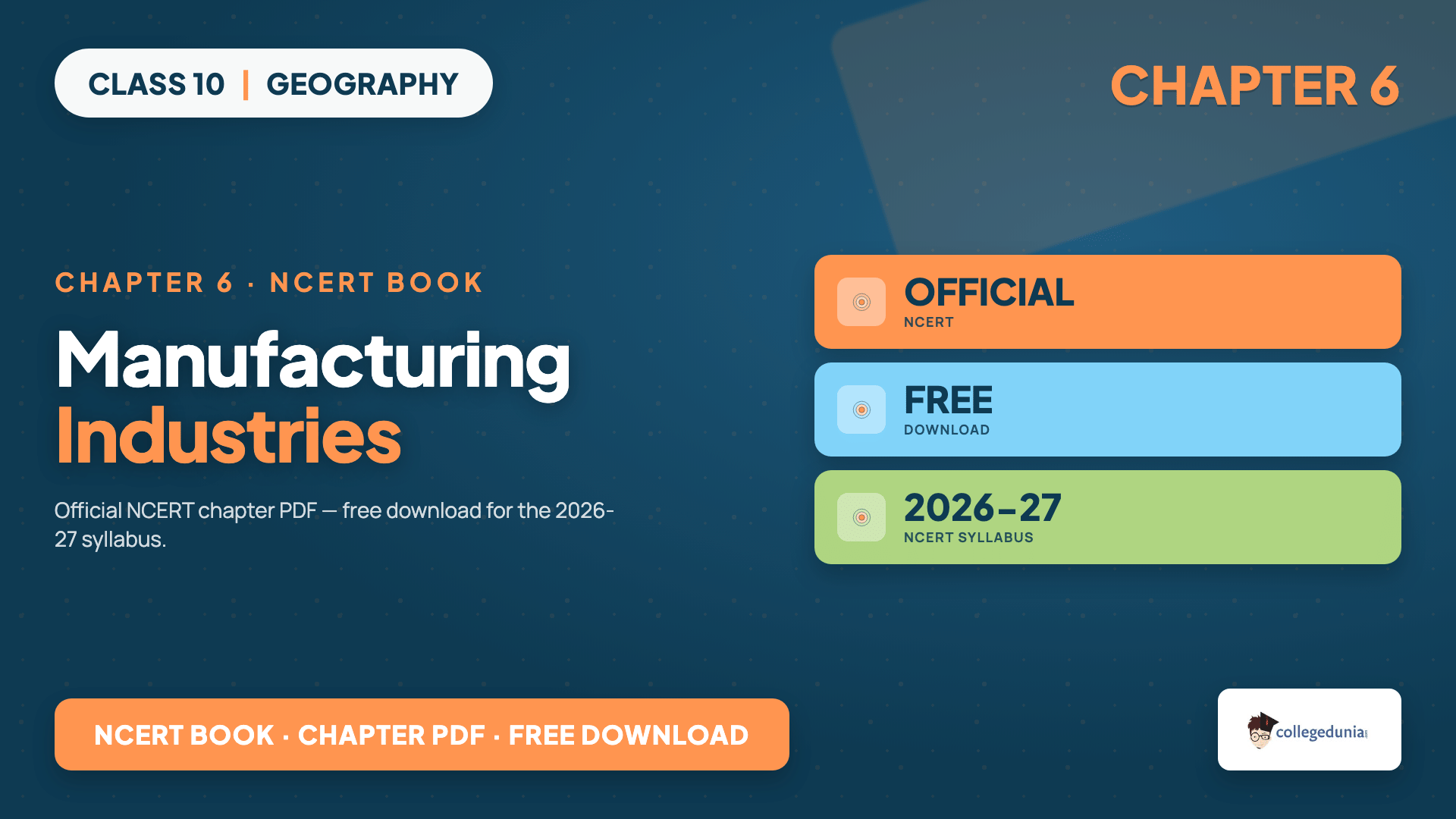 NCERT Class 10 Geography Book PDF Chapter 6 Manufacturing Industries - Free Download