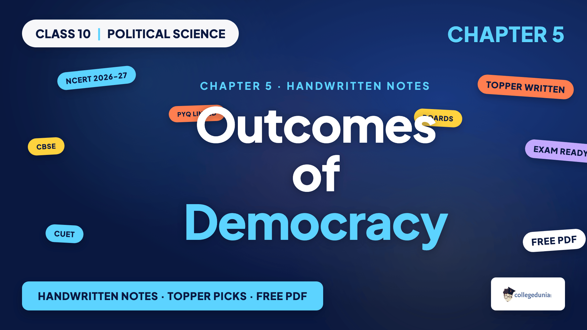 Class 10 Civics handwritten notes for Chapter 5 Outcomes of Democracy showing the five areas used to assess a democracy and the accountable, responsive and legitimate government idea
