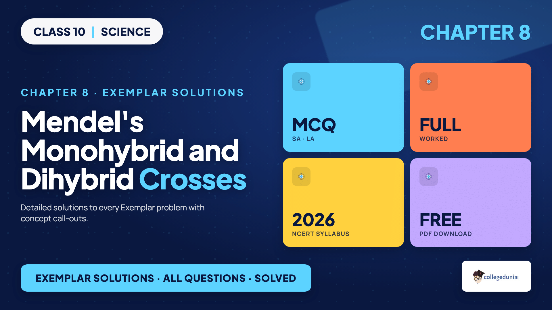Mendel's monohybrid and dihybrid crosses in Class 10 Science Chapter 8 Heredity Exemplar