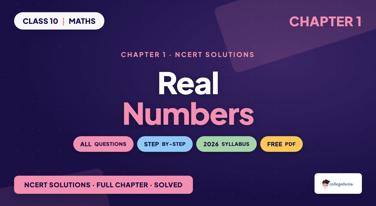 Class 10 Maths Chapter 1 Real Numbers NCERT Solutions cover with prime factorisation, HCF, LCM and irrational numbers