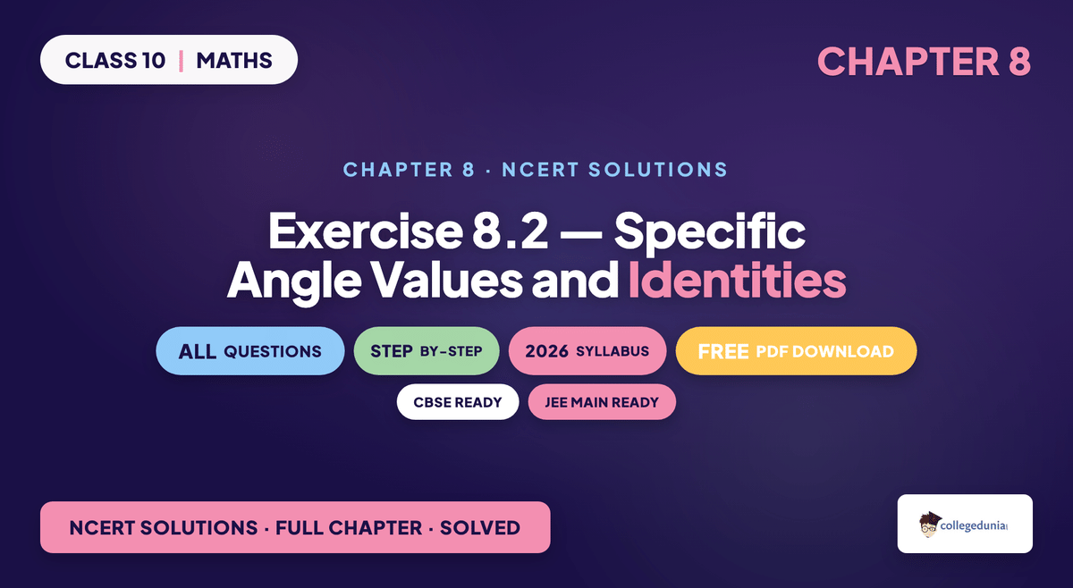 Class 10 Maths Chapter 8 Introduction to Trigonometry Exercise 8.2 NCERT Solutions - specific angle values and identities