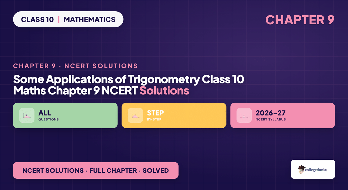 Some Applications of Trigonometry Class 10 Maths Chapter 9 NCERT Solutions