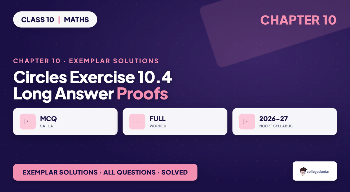 NCERT Exemplar Solutions Class 10 Maths Chapter 10 Circles Exercise 10.4 featured image