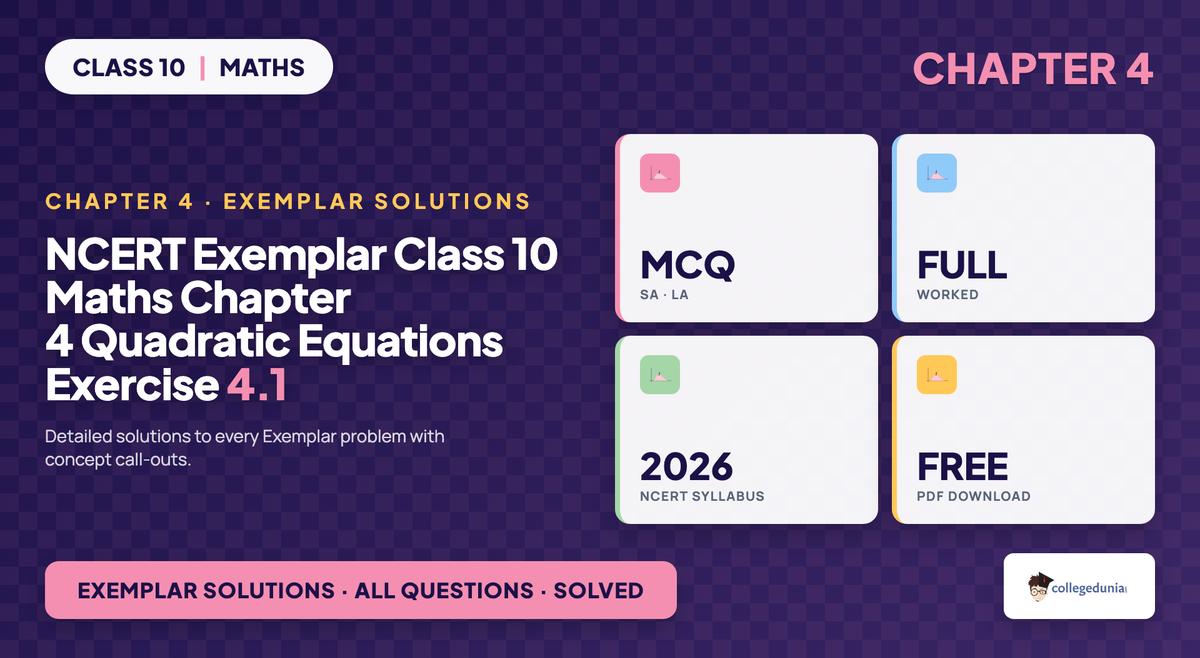 NCERT Exemplar Solutions Class 10 Maths Chapter 4 Quadratic Equations Exercise 4.1 featured image