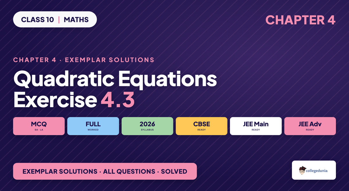 NCERT Exemplar Solutions Class 10 Maths Chapter 4 Quadratic Equations Exercise 4.3 featured image