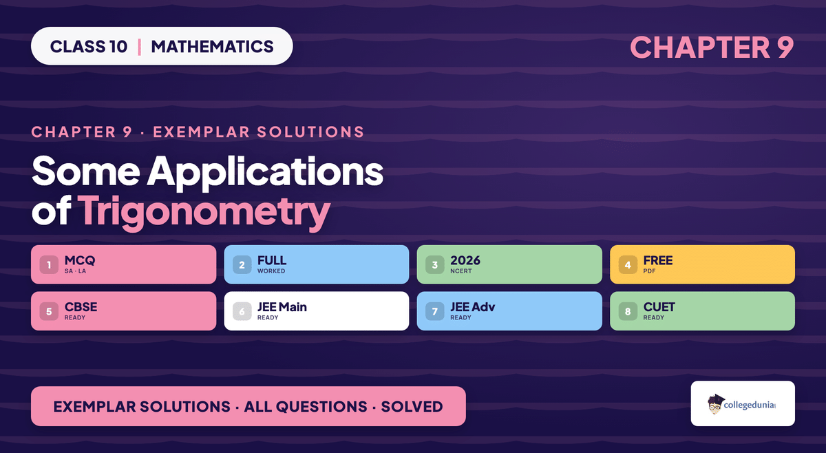 NCERT Exemplar Class 10 Maths Chapter 9 Some Applications of Trigonometry Solutions