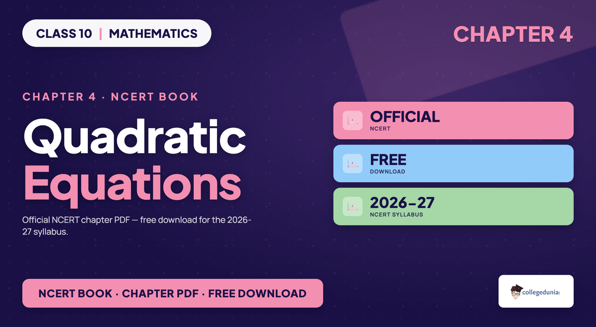 Quadratic Equations Class 10 Maths Chapter 4 NCERT Book PDF