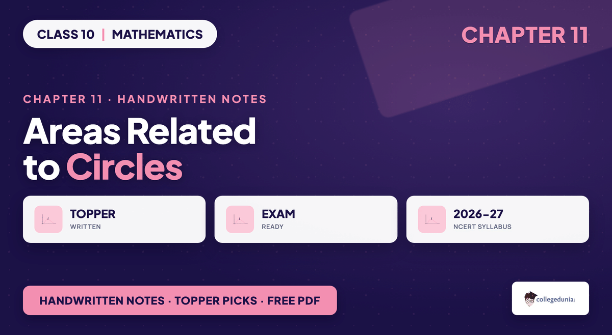 Areas Related to Circles Handwritten Notes - Class 10 Maths