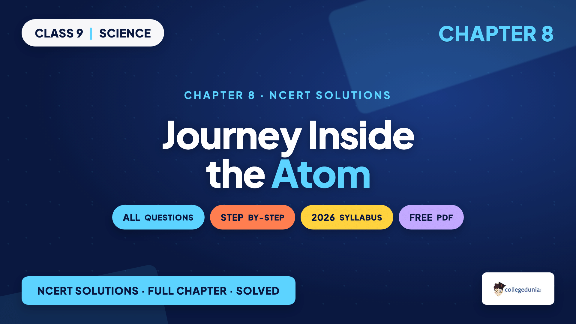 Journey Inside the Atom Class 9 Science NCERT Solutions