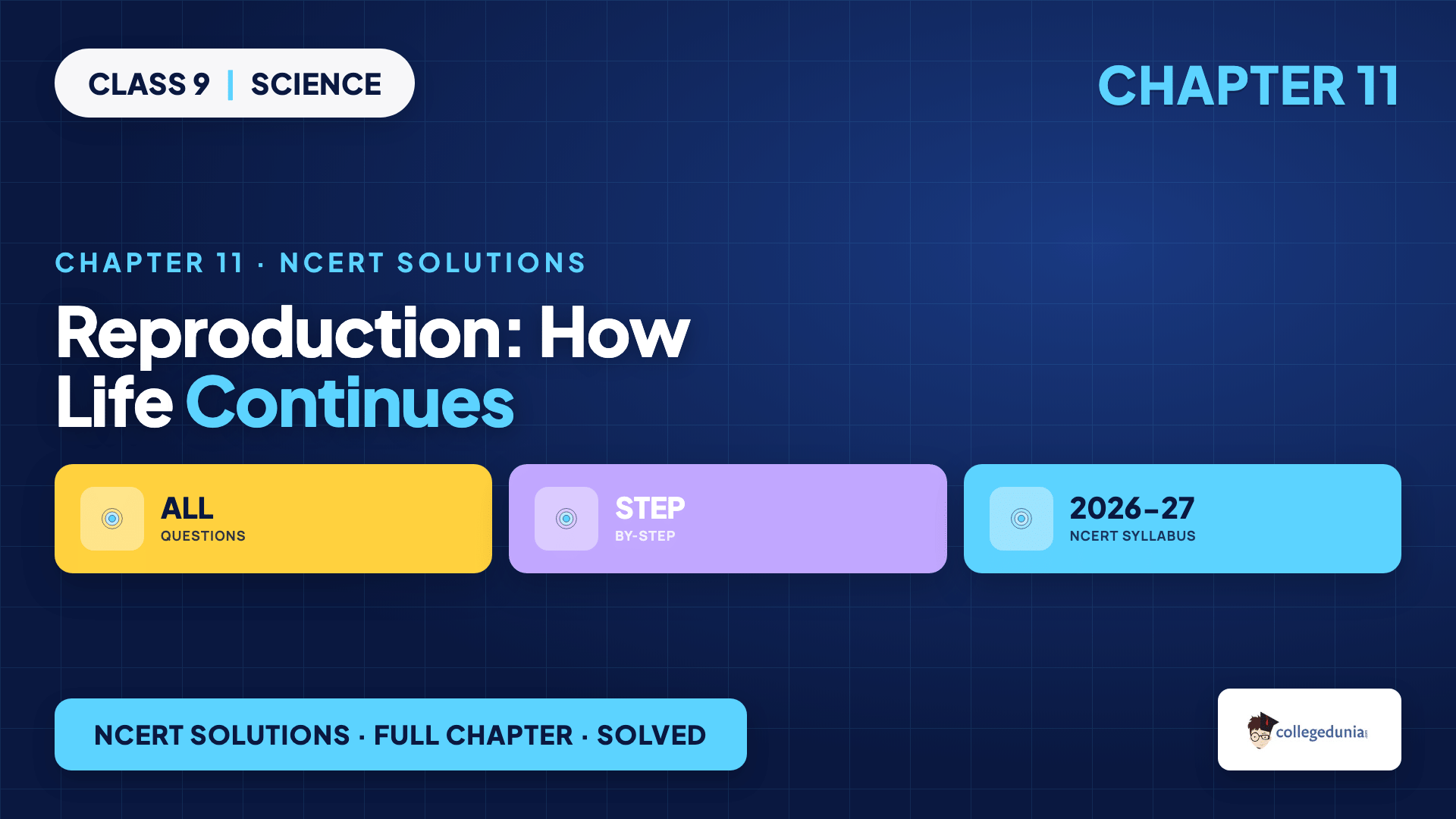 NCERT Solutions for Class 9 Science Chapter 11 Reproduction How Life Continues
