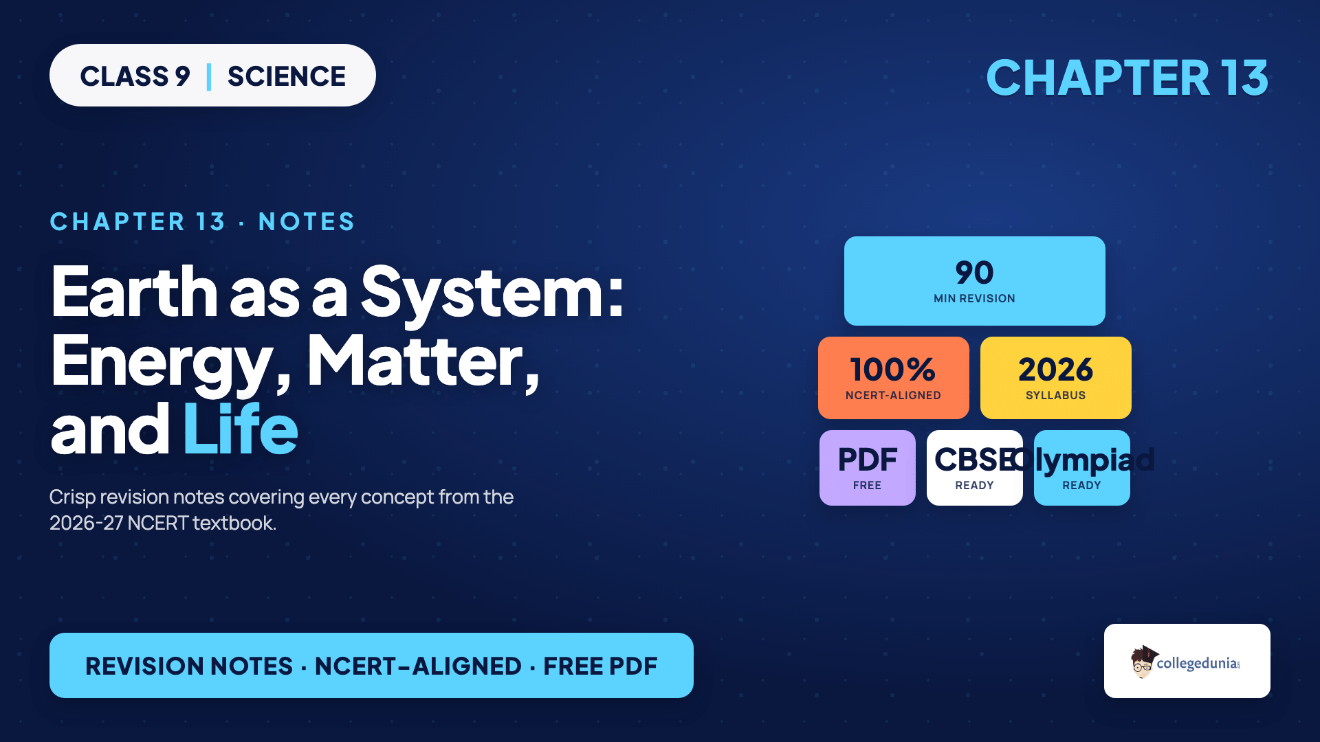 NCERT Notes Class 9 Science Chapter 13 Earth as a System Energy, Matter, and Life