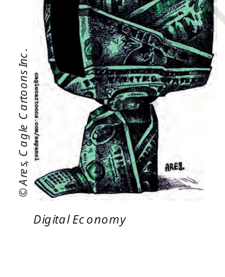 ``Digital Economy'' cartoon by Ares, NCERT Contemporary World Politics Class 12, Chapter 7. Technology is the engine that drives the flows of globalisation.