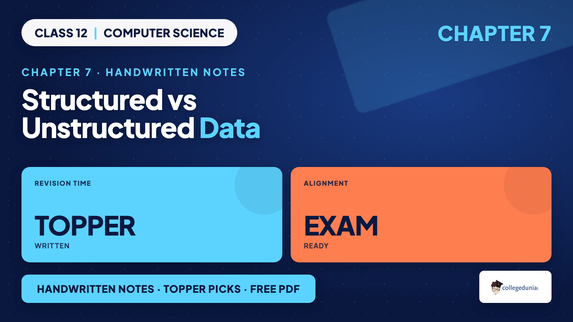 Structured vs unstructured data for Class 12 Computer Science Chapter 7 handwritten notes