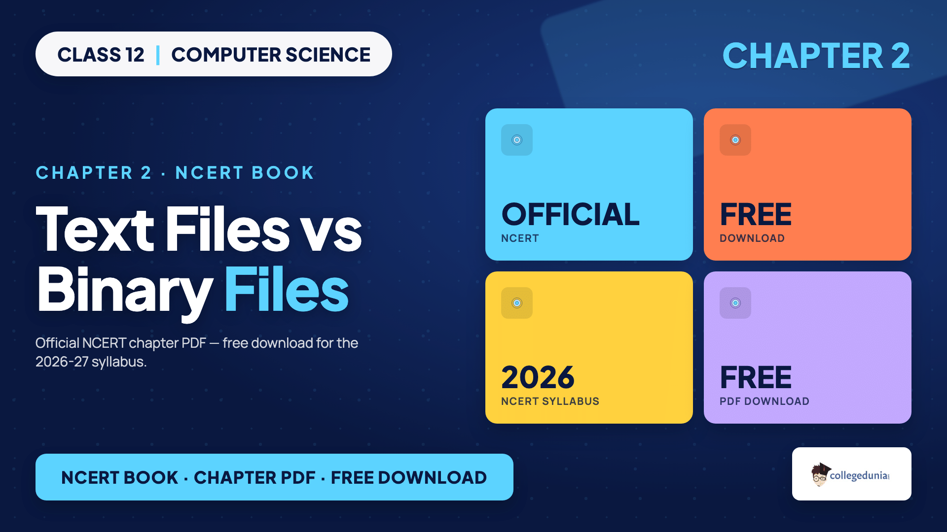 Comparison of text files and binary files and the open close read write methods covered in Class 12 Computer Science Chapter 2 File Handling in Python NCERT chapter