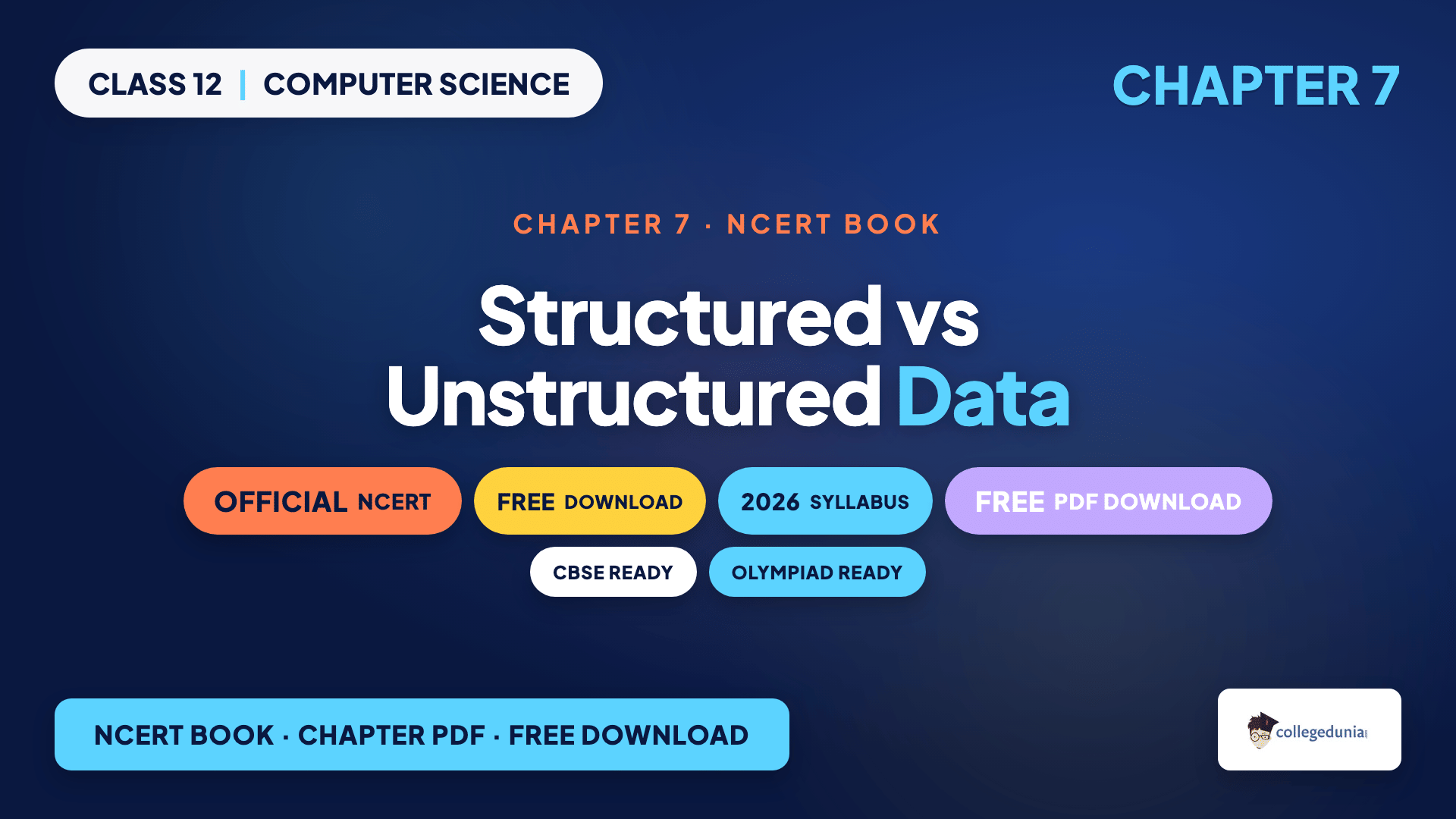 Structured and unstructured data types covered in the Class 12 Computer Science Chapter 7 Understanding Data NCERT Book