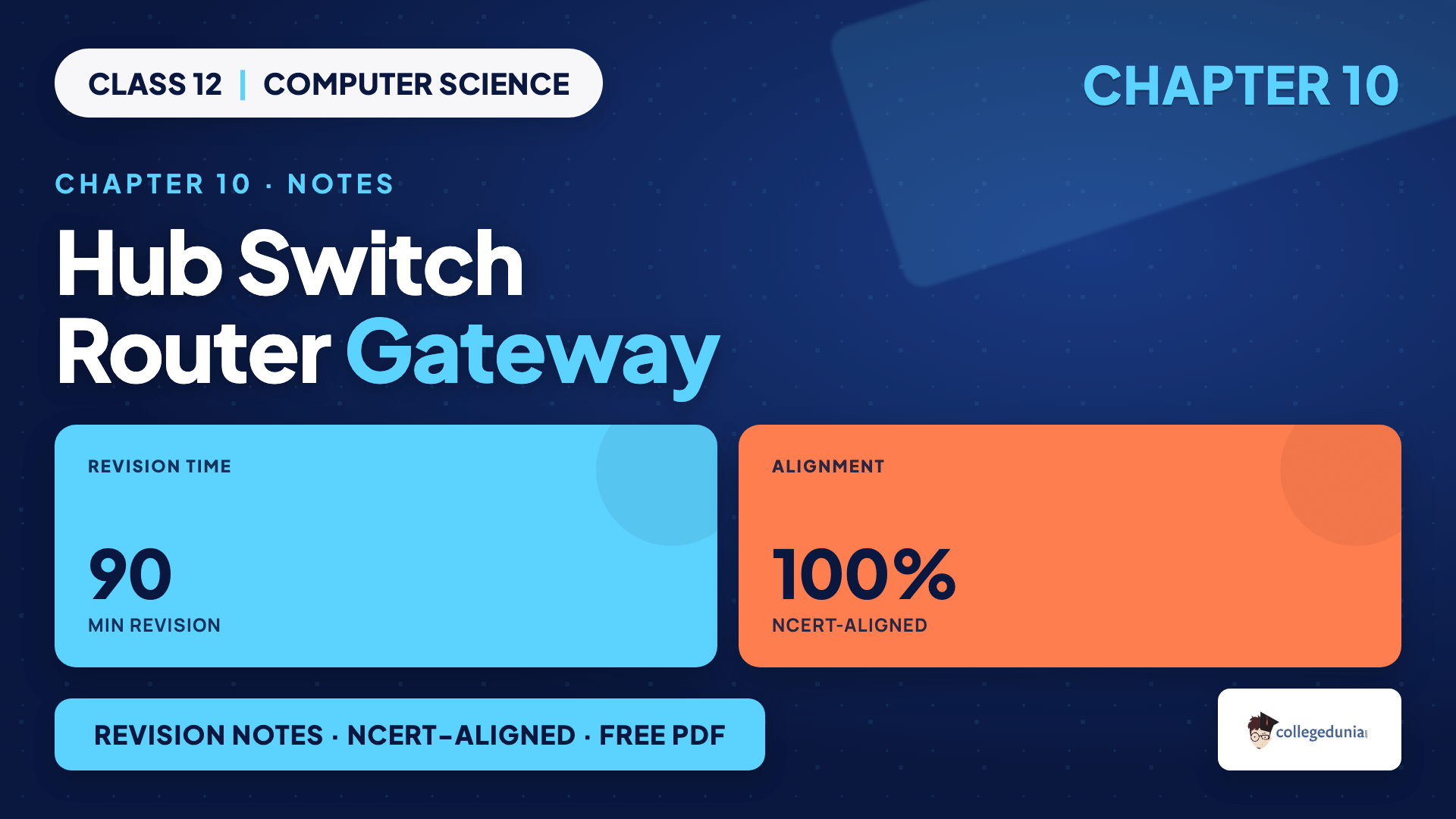 Hub switch router and gateway roles compared for Class 12 Computer Science Chapter 10 Computer Networks Notes