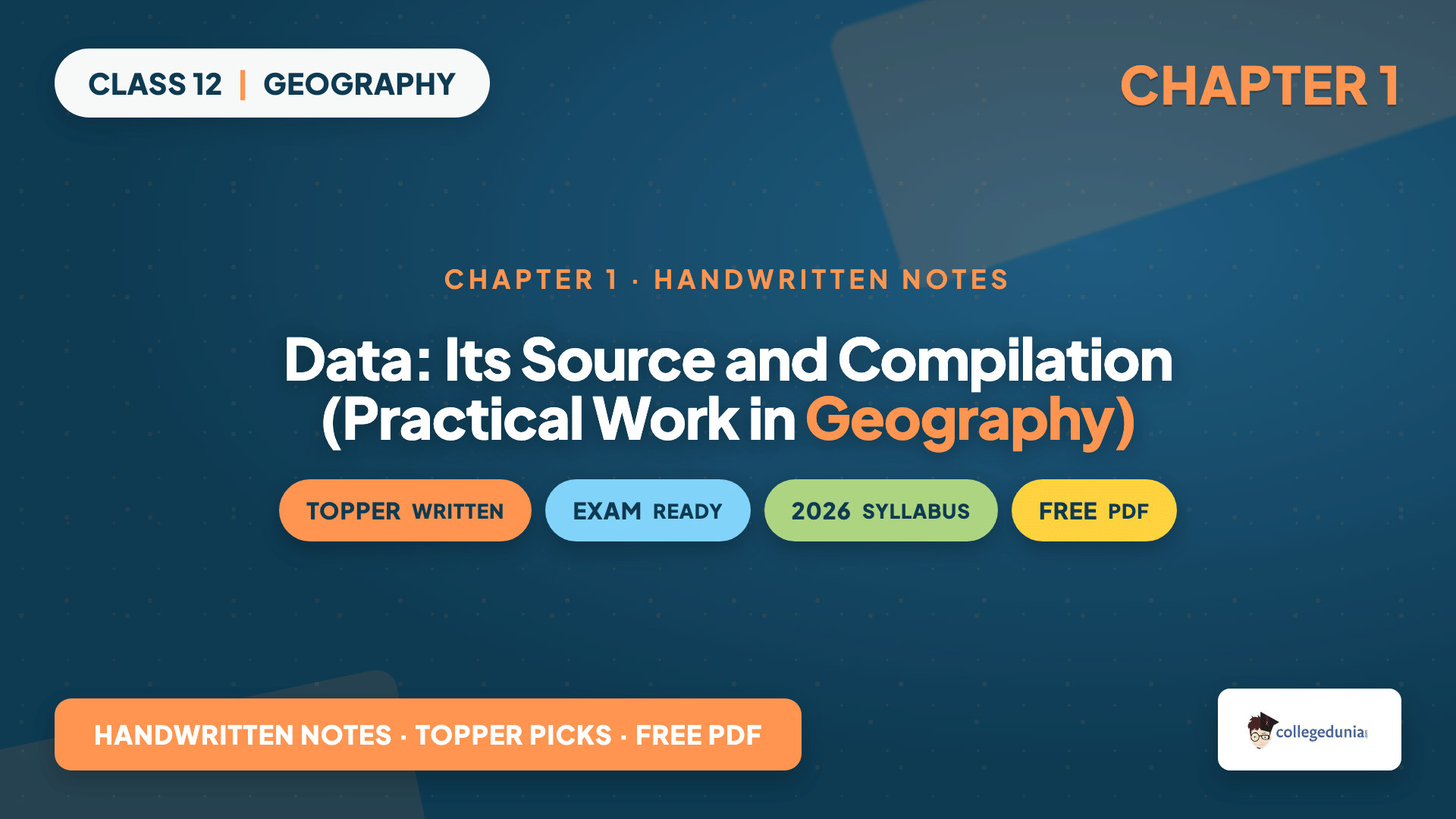 Class 12 Geography Chapter 1 Data Its Source and Compilation Handwritten Notes