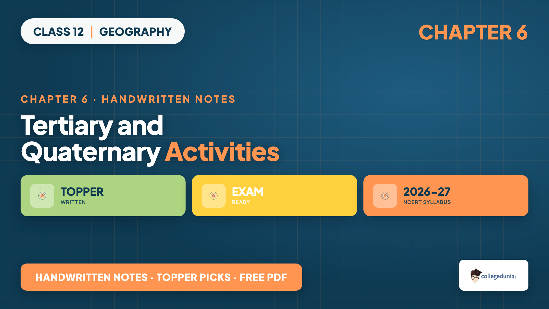 Class 12 Geography Chapter 6 Tertiary and Quaternary Activities Handwritten Notes