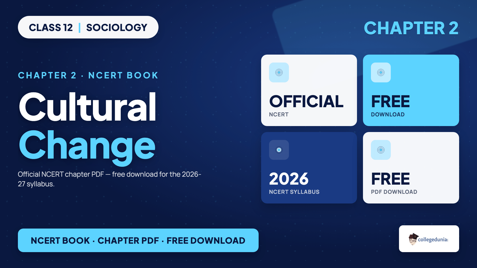 Cultural Change NCERT Book PDF for Class 12 Sociology Chapter 2 with the original textbook text on sanskritisation, westernisation, modernisation and secularisation