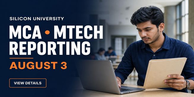 Silicon University Releases OJEE 2026 MCA and M.Tech Reporting Schedule at silicon.ac.in; Check Reporting Date