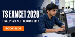 TS EAMCET 2026 Final Phase Counselling Slot Booking Begins Today