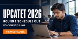 UPCATET 2026 Round 1 PG Counselling Schedule Out