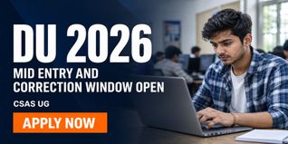 DU CSAS UG 2026 Mid-Entry Registration Opens at admission.uod.ac.in; Check Last Date to Apply