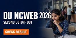 DU NCWEB Second Cutoff 2026 Out Admission from August 4 to 6