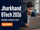 public/image/1785906242_jharkhand-btech-round-3-seat-allotment-2026-out-at-jceceb.jpg