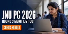 JNU PG Round 3 Merit List Out Pre Enrolment Deadline August 8