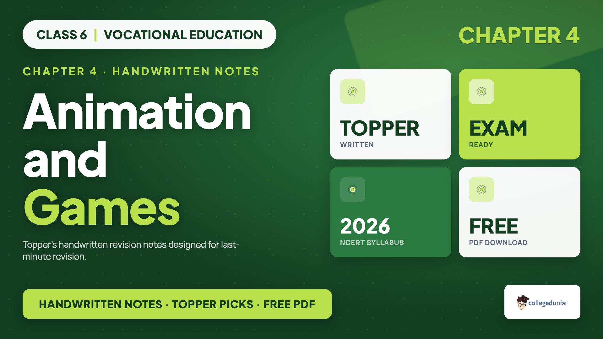 NCERT Class 6 Vocational Education Kaushal Bodh Chapter 4 Animation and Games handwritten notes free PDF download