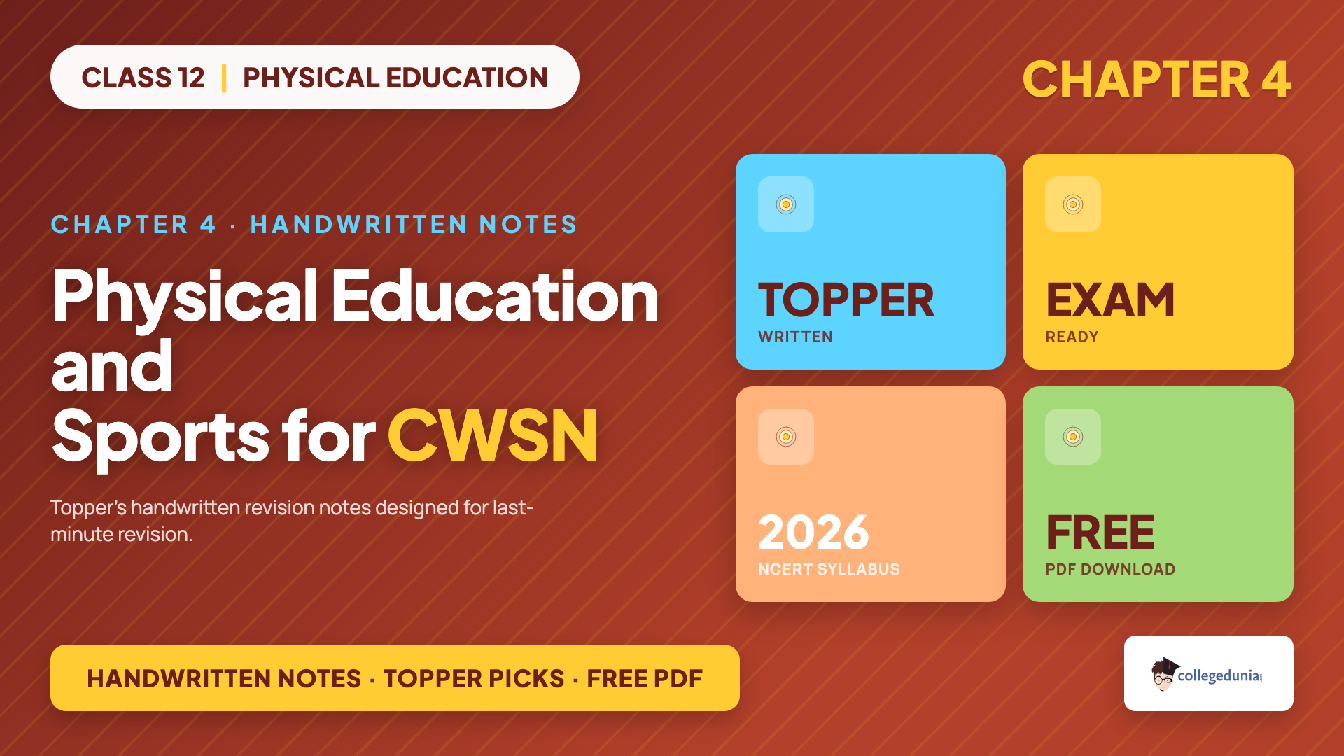 NCERT Class 12 Physical Education Chapter 4 Physical Education and Sports for CWSN handwritten notes PDF