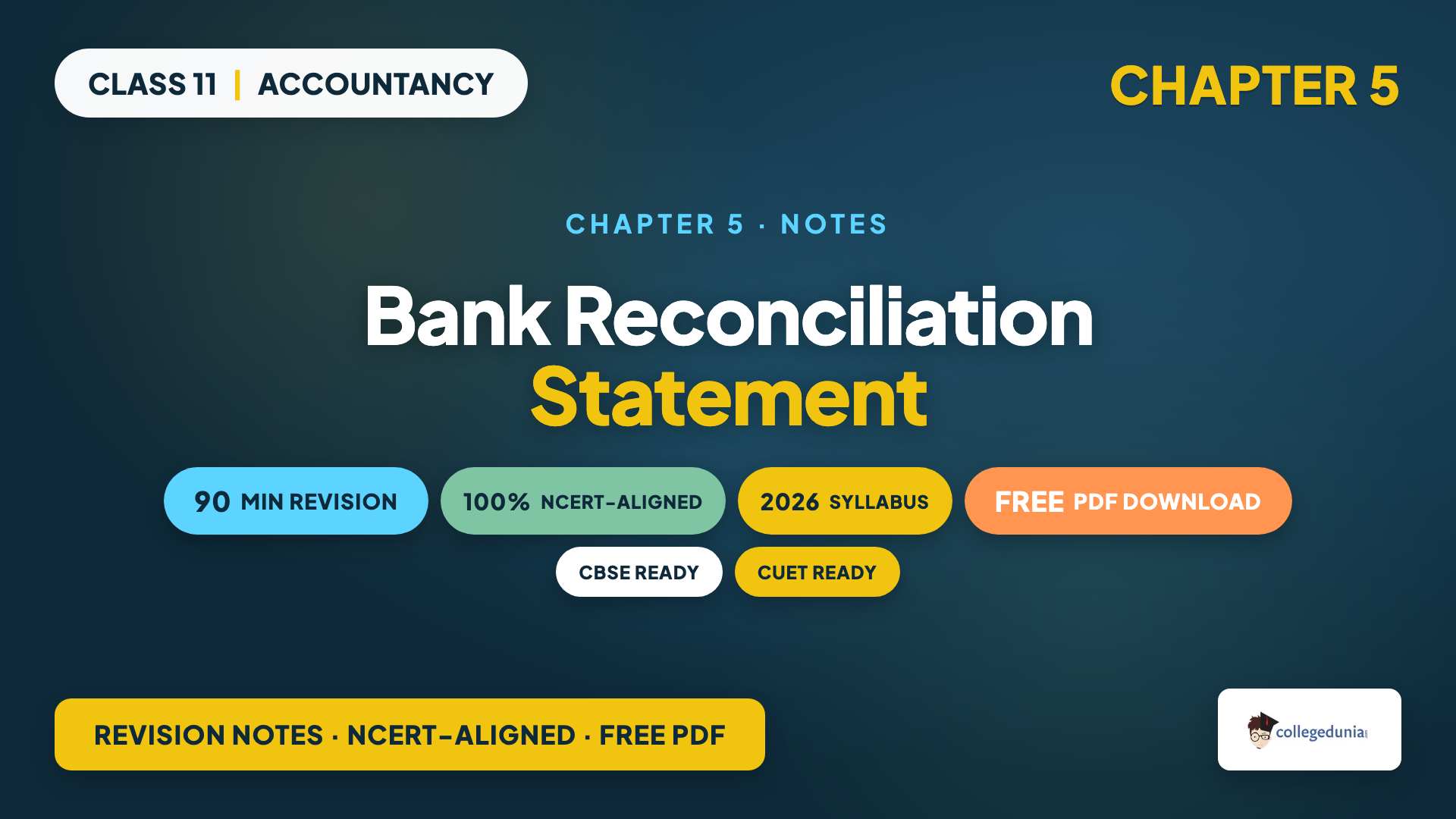 Class 11 Accountancy Chapter 5 Bank Reconciliation Statement Notes