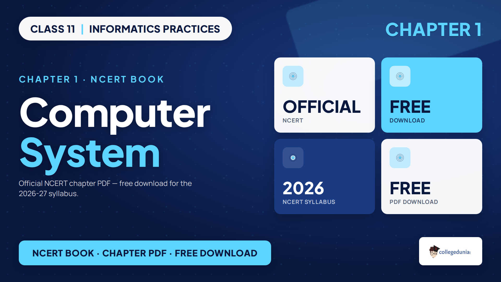 Class 11 Informatics Practices Chapter 1 Computer System NCERT Book PDF free download for the 2026-27 session