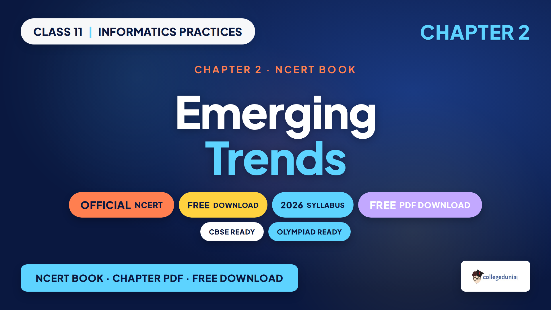 Class 11 Informatics Practices Chapter 2 Emerging Trends NCERT Book PDF free download for the 2026-27 session