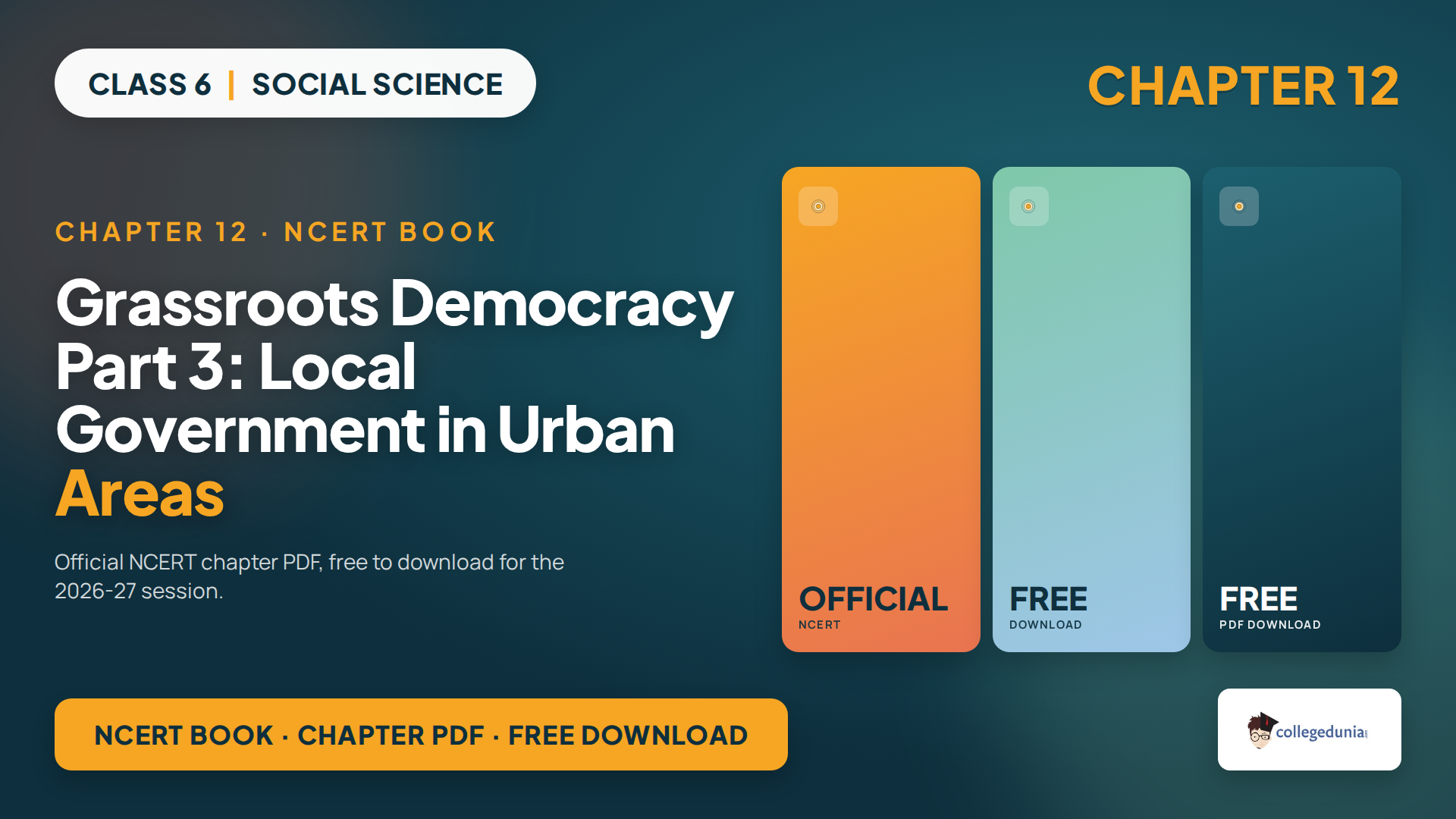 NCERT Class 6 Social Science Chapter 12 Grassroots Democracy Part 3 Local Government in Urban Areas book PDF free download