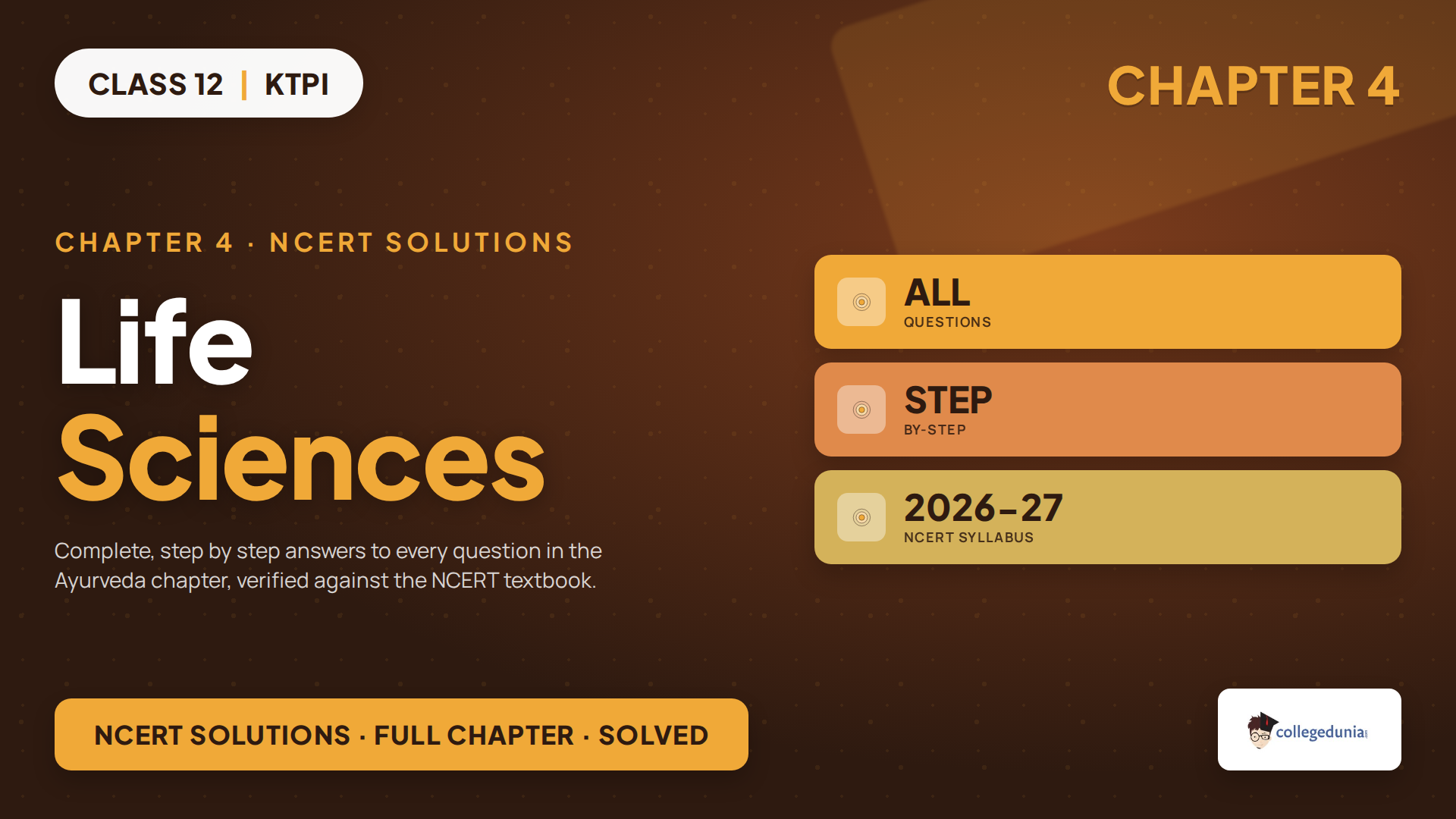 NCERT Solutions for Class 12 KTPI Chapter 4 Life Sciences 2026-27