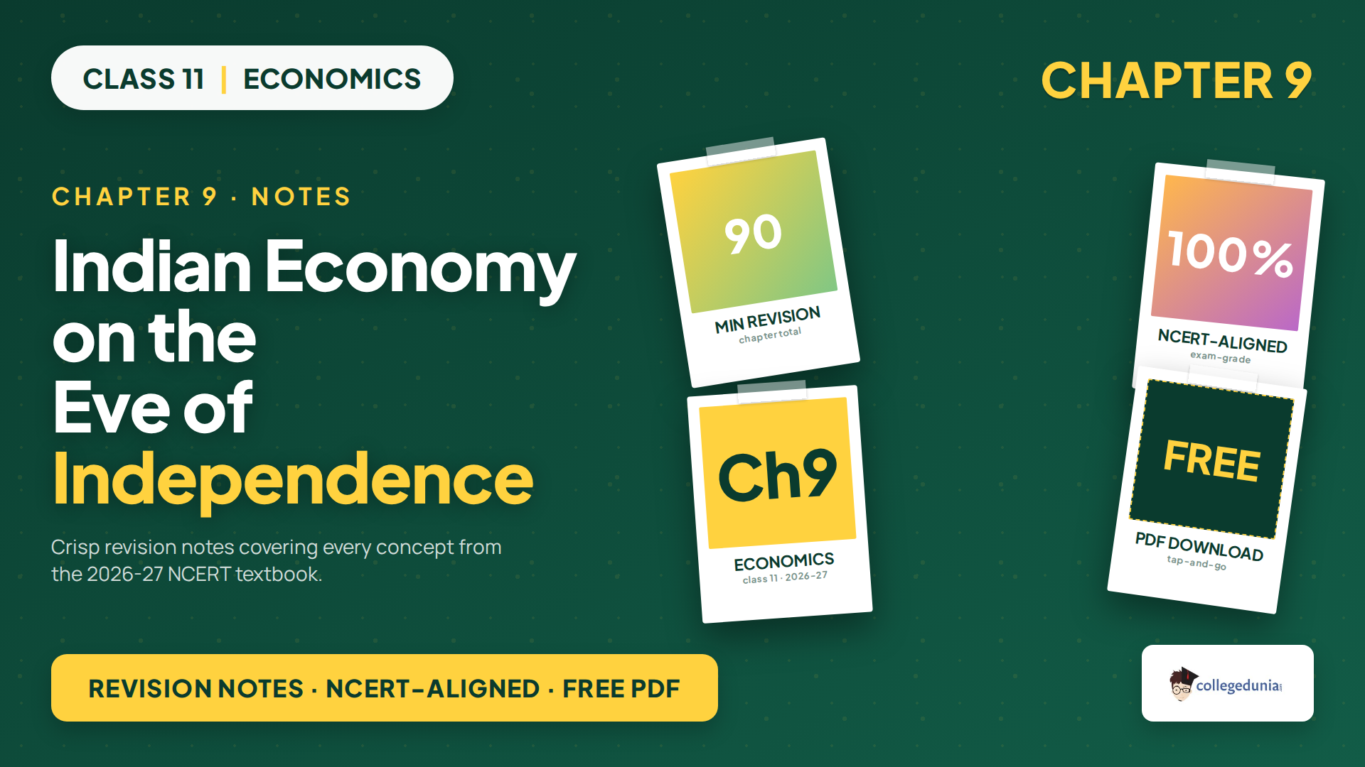 NCERT Notes Class 11 Economics Chapter 9 Indian Economy on the Eve of Independence