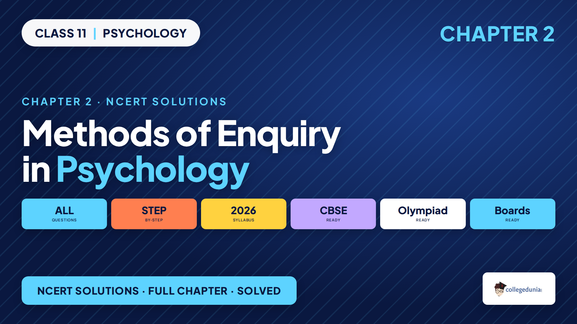NCERT Solutions for Class 11 Psychology Chapter 2 Methods of Enquiry in Psychology, 2026-27