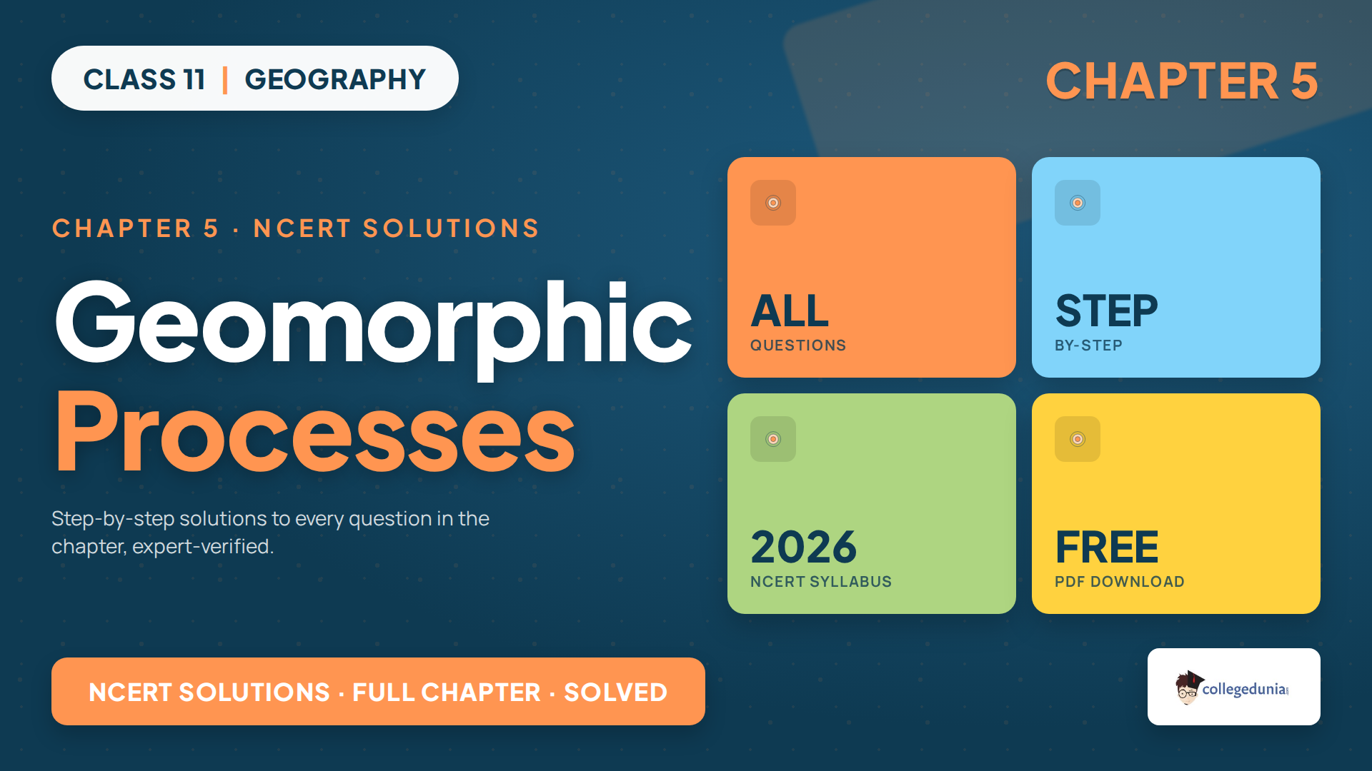 Geomorphic Processes Class 11 Solutions 2026-27