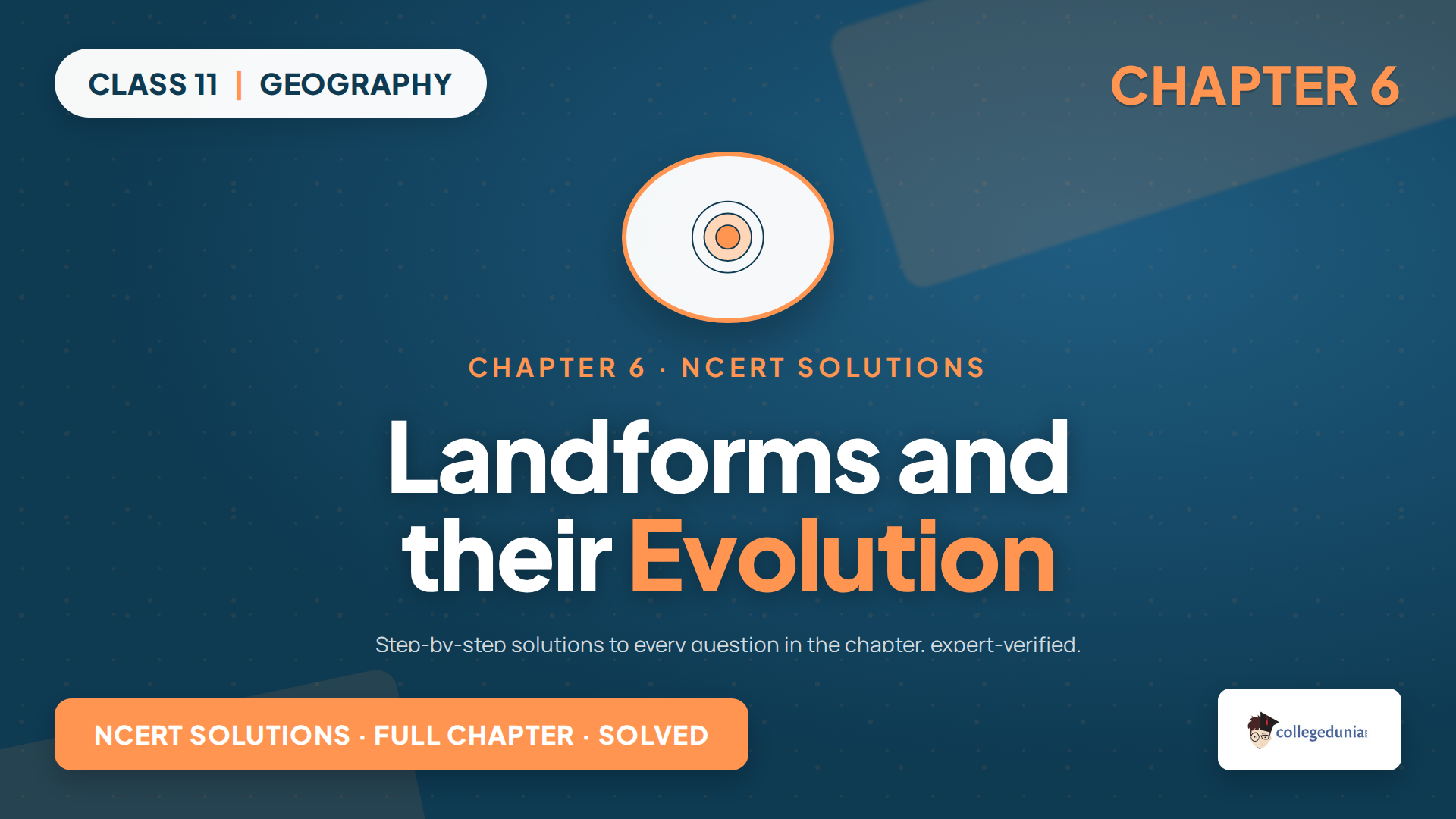 NCERT Solutions for Class 11 Geography Chapter 6 Landforms and their Evolution